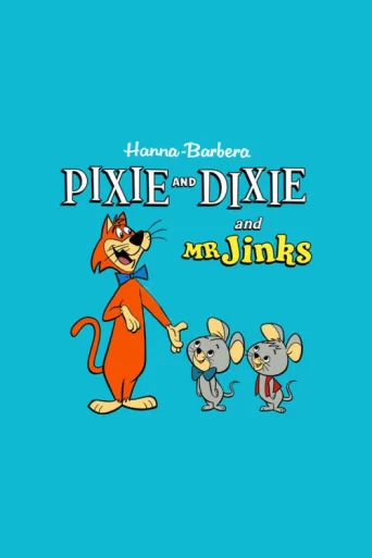 ملصق Pixie and Dixie and Mr. Jinks
