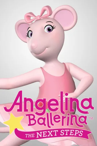 Постер Angelina Ballerina: The Next Steps
