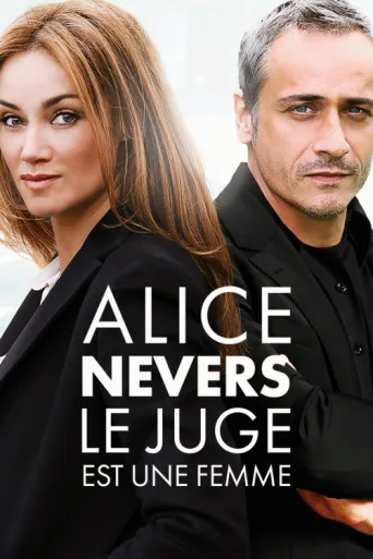 Alice Nevers, le juge est une femme afişi
