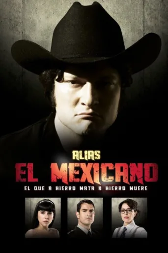 Alias el Mexicano afişi