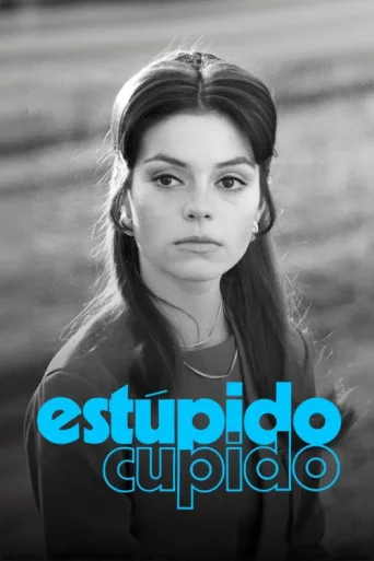 Estúpido Cupido afişi
