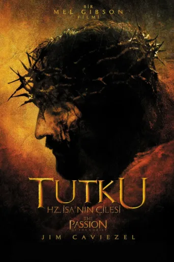 Poster for Tutku: Hz. İsa'nın Çilesi