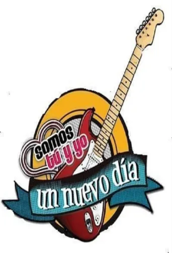 Постер Somos tú y yo: Un Nuevo Día