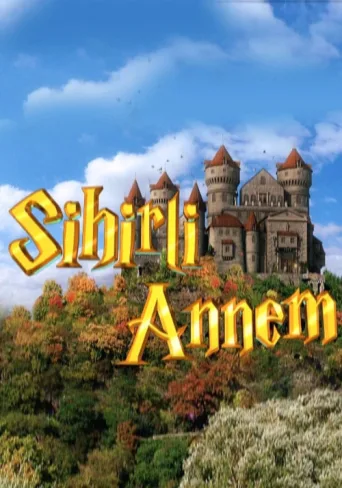 Sihirli Annem afişi
