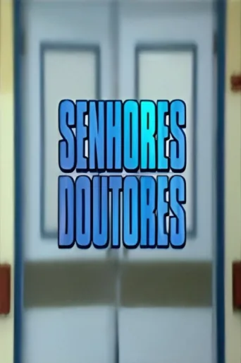 Póster de Senhores Doutores