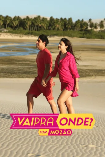 Vai Pra Onde? afişi
