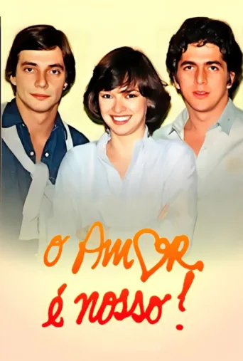 Póster de O Amor é Nosso!