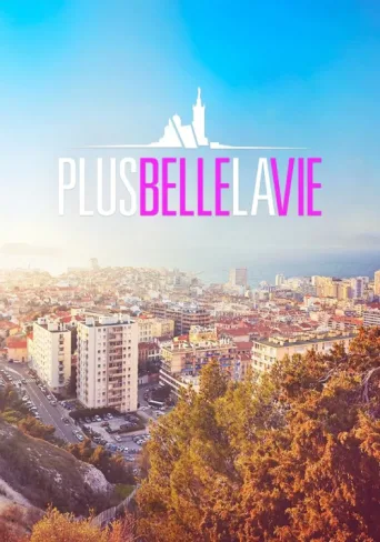 Plus belle la vie afişi