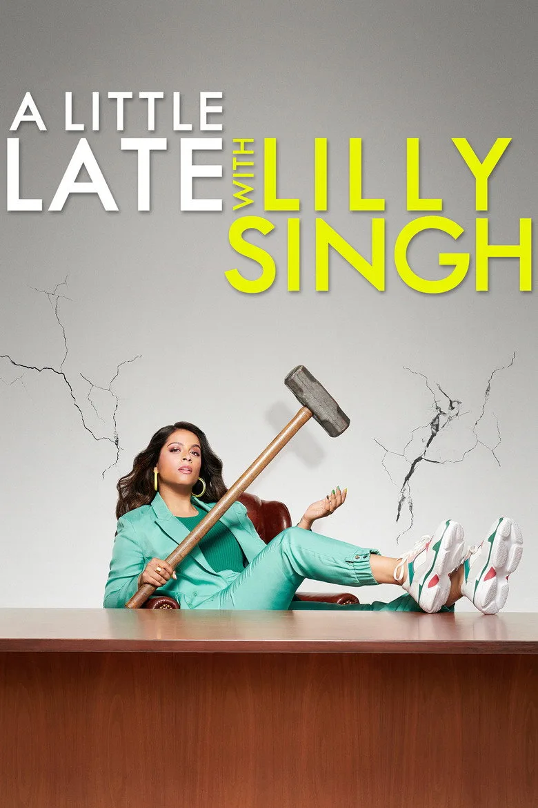 A Little Late with Lilly Singh posteri