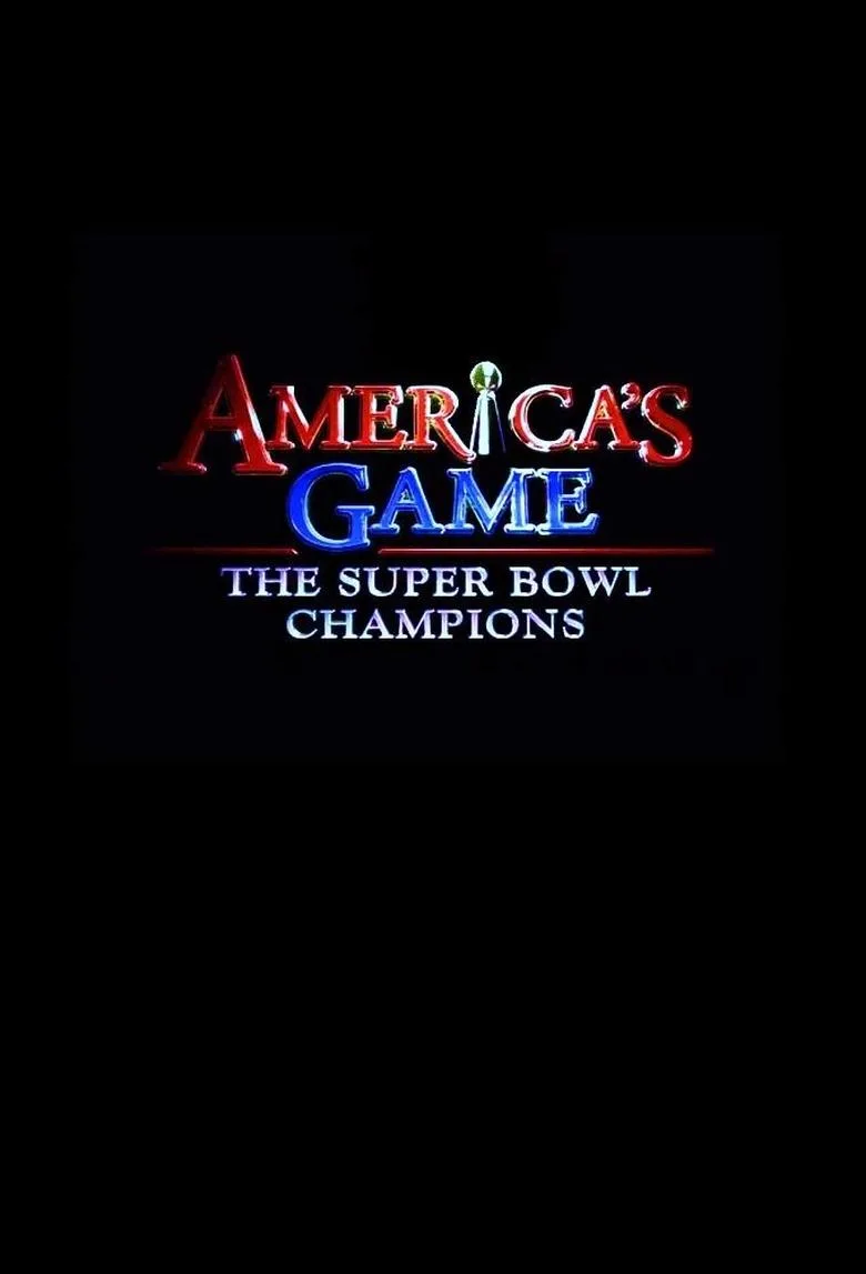 America's Game: The Super Bowl Champions posteri