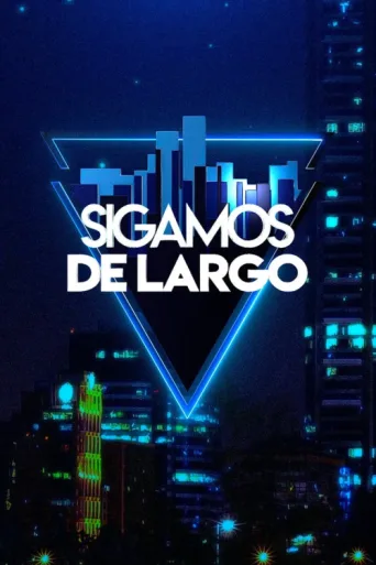 Póster de Sigamos de largo