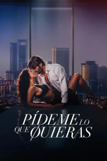 Poster for Pídeme lo que quieras