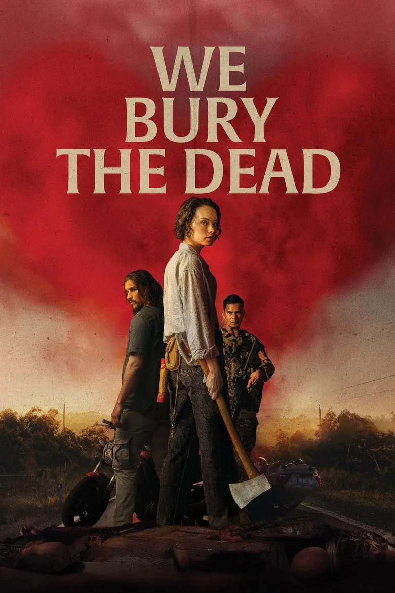 We Bury the Dead posteri