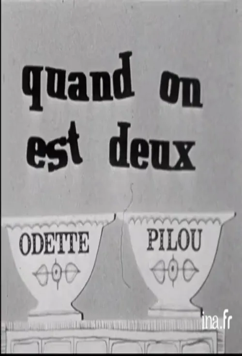 Quand on est deux