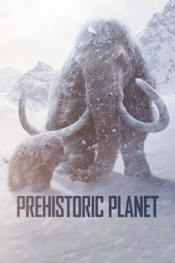 Prehistoric Planet afişi