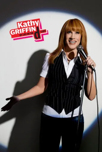 ملصق Kathy Griffin: My Life on the D-List