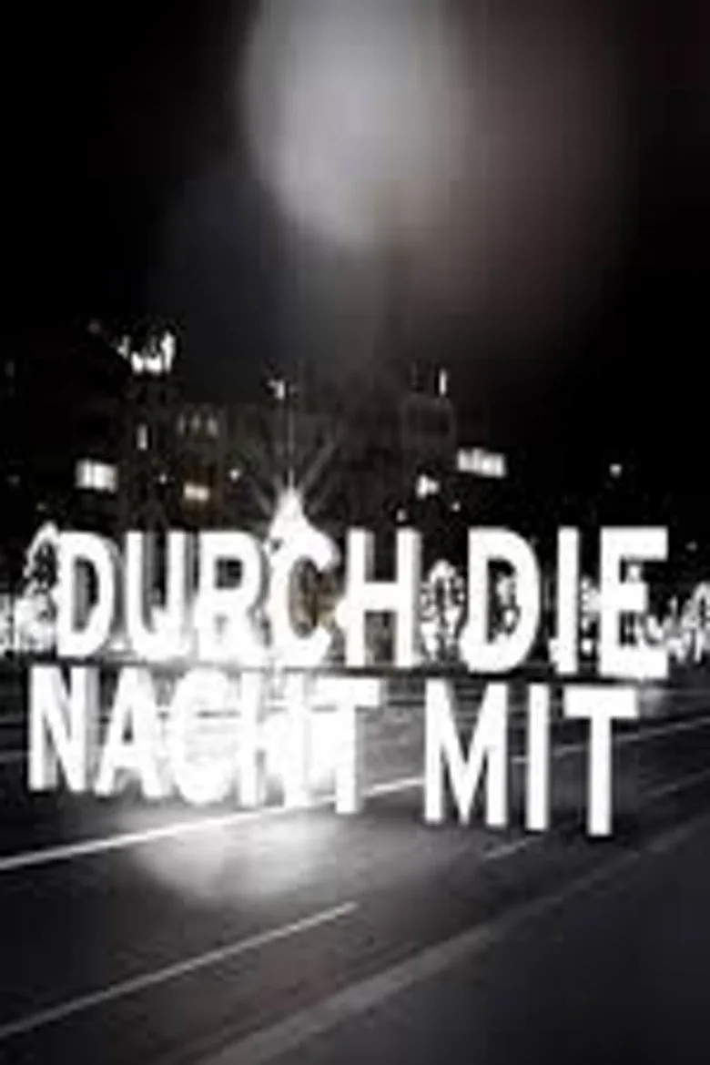 Durch die Nacht mit … posteri
