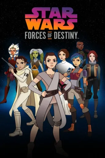 ملصق Star Wars: Forces of Destiny