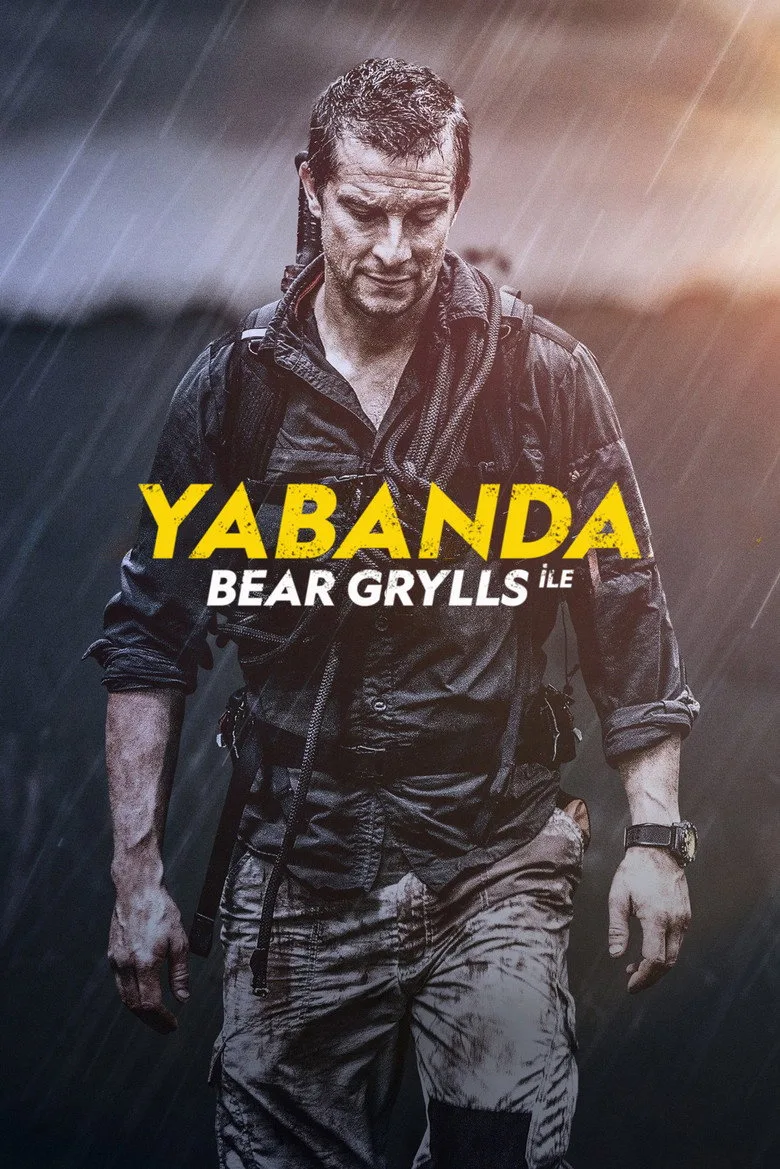Bear Grylls ile Yabanda poster