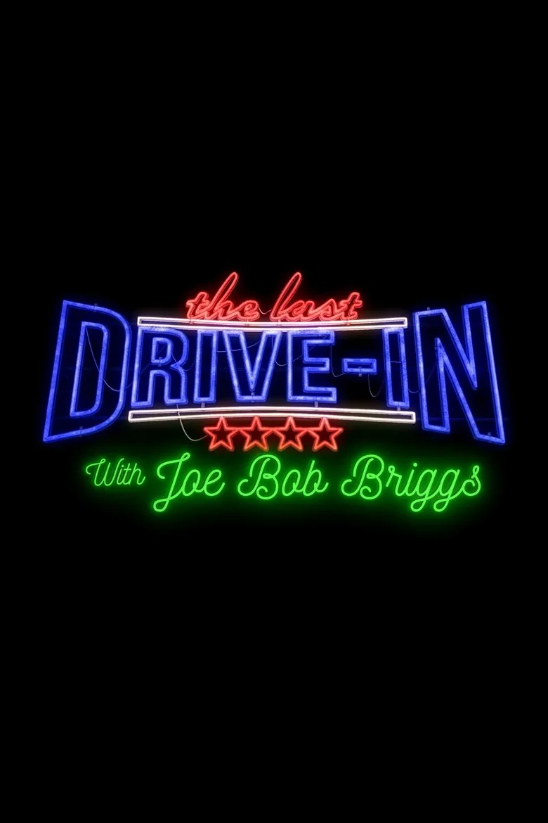 The Last Drive-in with Joe Bob Briggs posteri