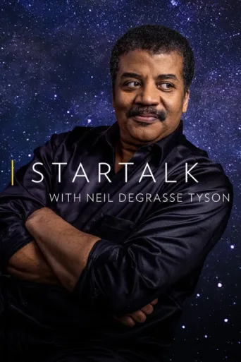 Постер StarTalk with Neil deGrasse Tyson