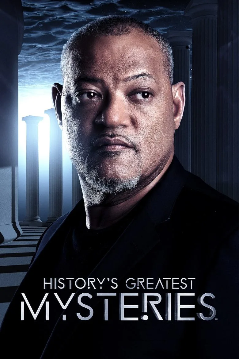 Laurence Fishburne İle Tarihin En Büyük Gizemleri posteri