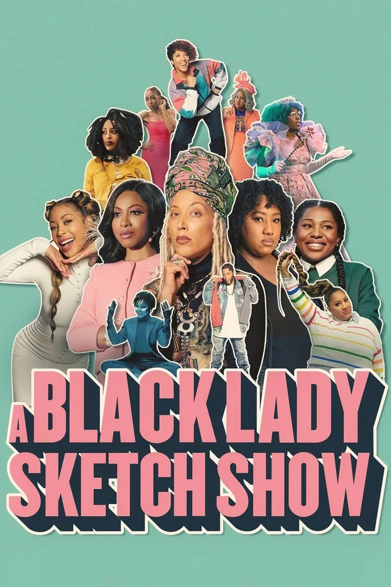 A Black Lady Sketch Show posteri