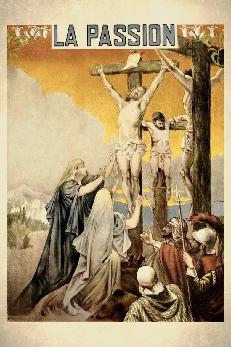 La Vie et la Passion de Jésus-Christ posteri