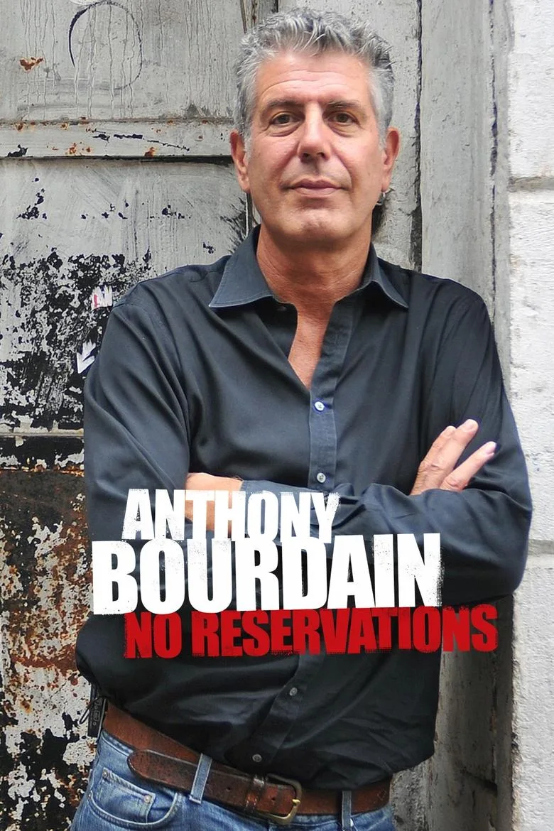 Anthony Bourdain: No Reservations posteri