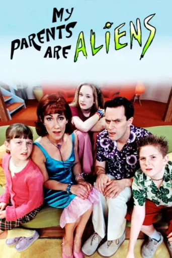 Póster de My Parents Are Aliens