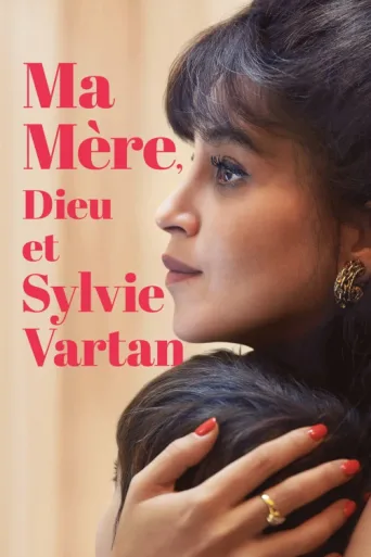 Постер Ma mère, Dieu et Sylvie Vartan