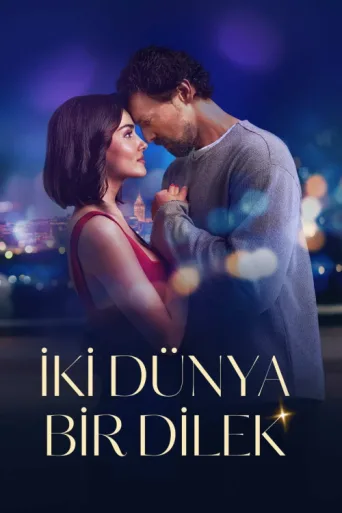 Poster for İki Dünya Bir Dilek