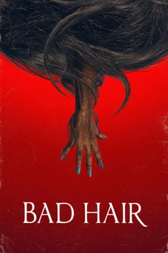 Постер Bad Hair