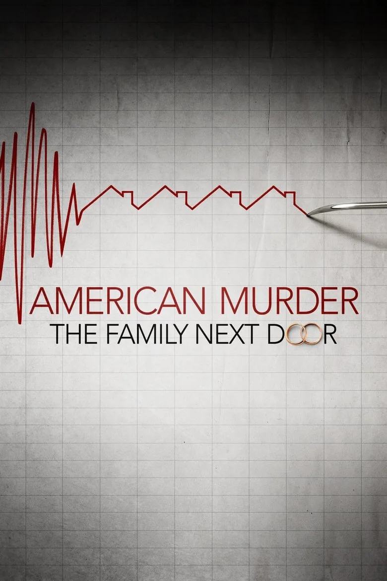 American Murder: The Family Next Door posteri