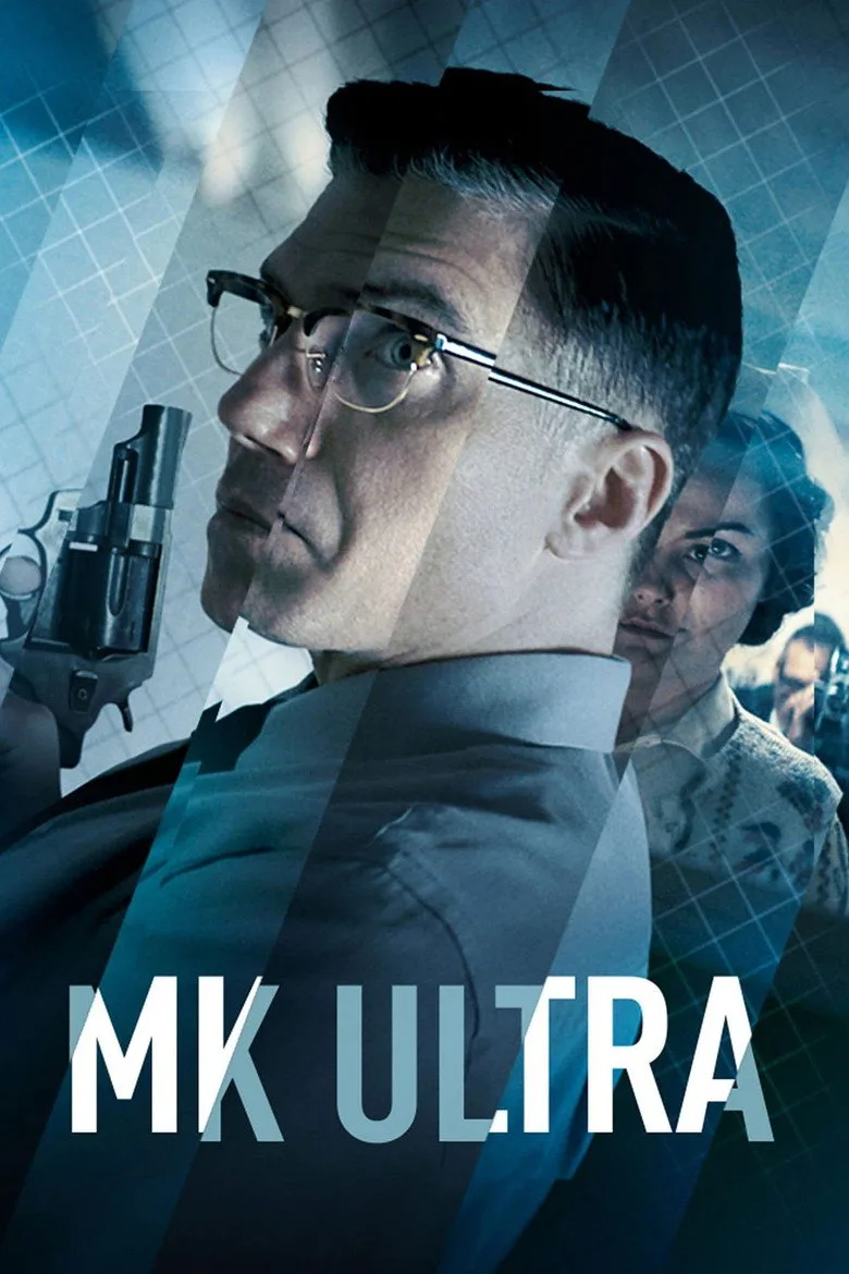 MK Ultra: Gizli Dosyalar posteri