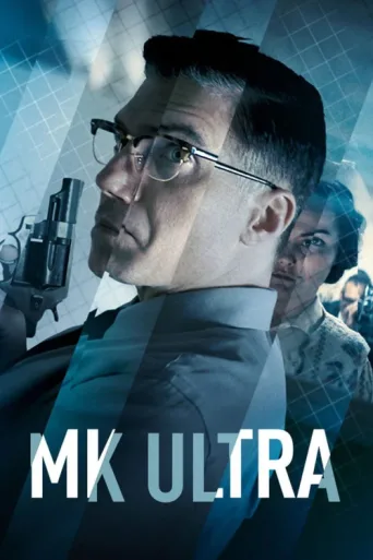 Постер MK Ultra: Gizli Dosyalar