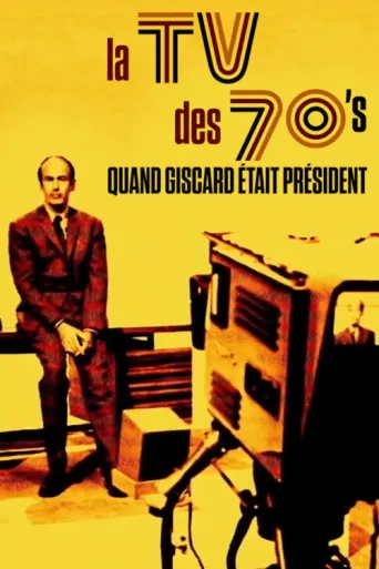 ملصق La TV des 70's : Quand Giscard était président