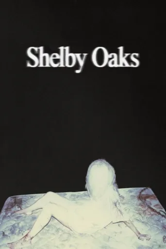Постер Shelby Oaks
