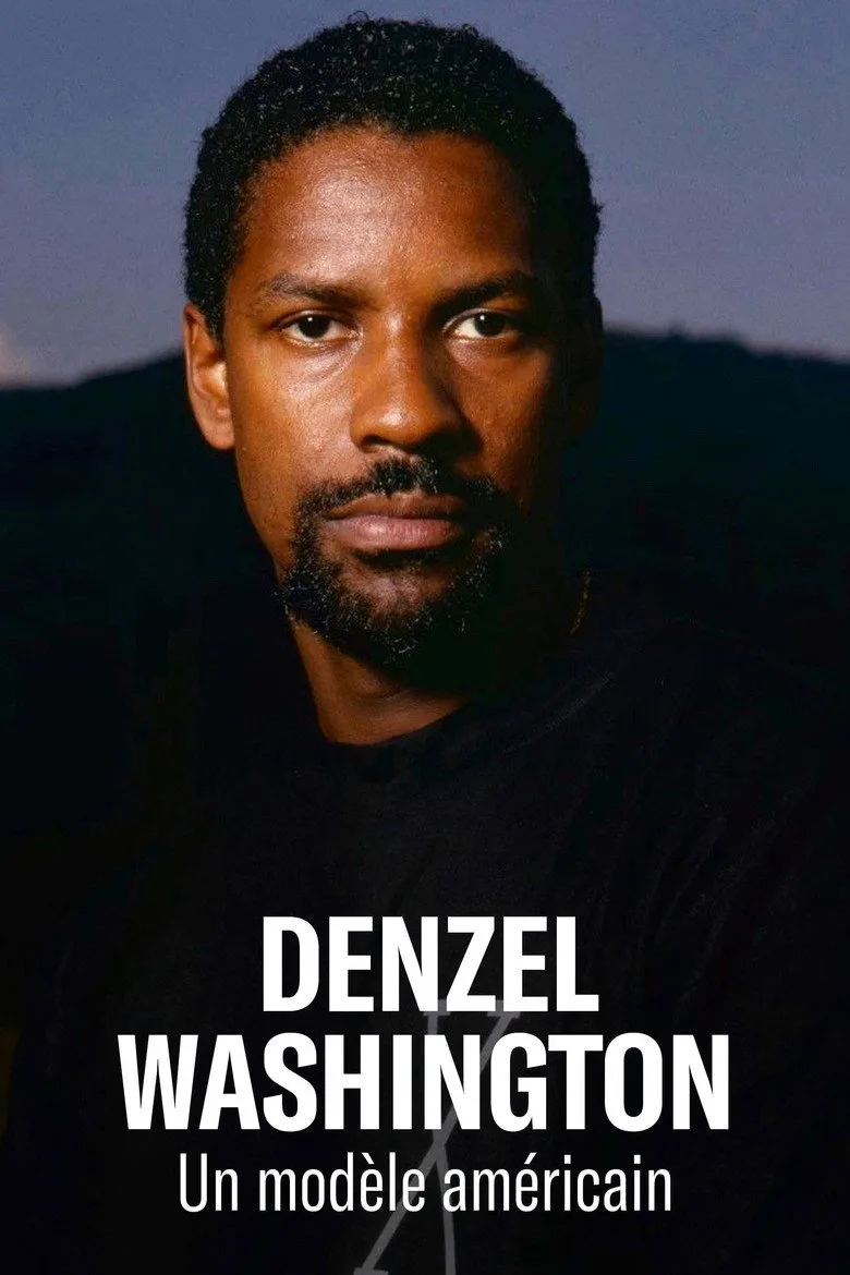 Denzel Washington : Un modèle américain posteri