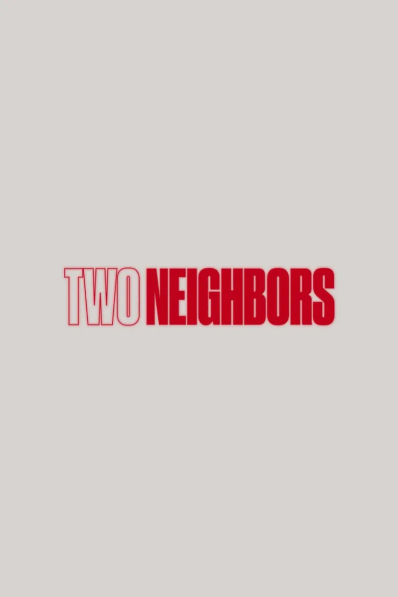 Two Neighbors posteri