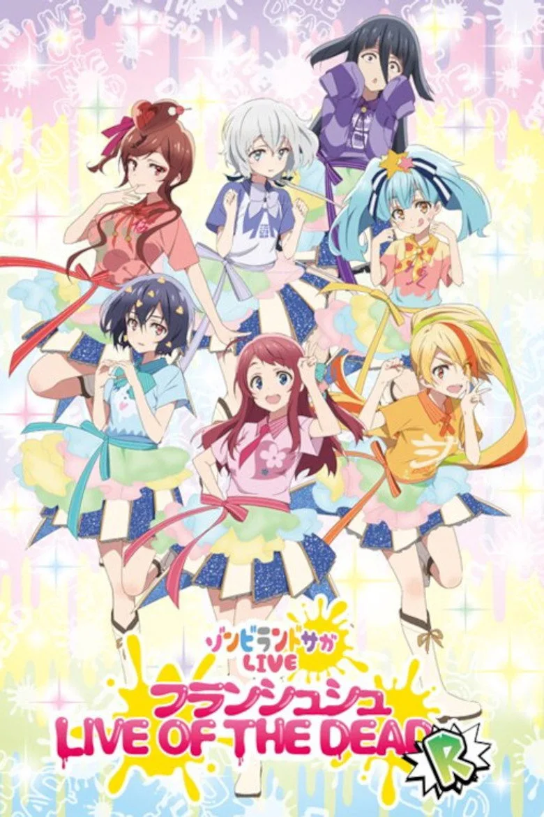 Zombie Land Saga LIVE “Franchouchou LIVE OF THE DEAD “R”” posteri