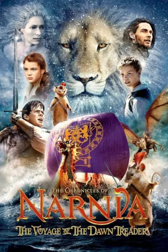 Постер Narnia Günlükleri: Şafak Yıldızının Yolculuğu