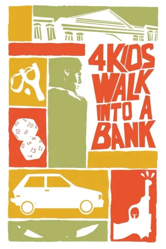 Постер 4 Kids Walk Into a Bank