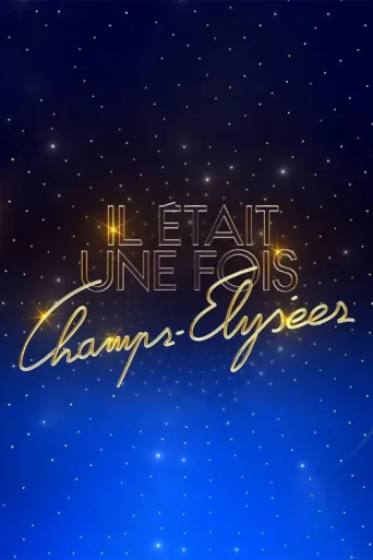 ملصق Il était une fois Champs-Élysées