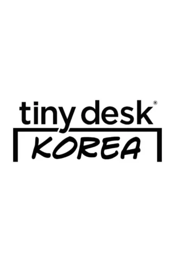 Постер Tiny Desk Korea