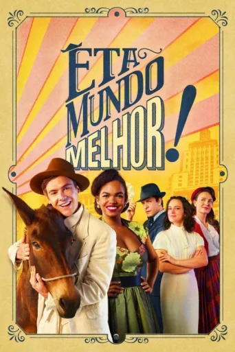 Постер Êta Mundo Melhor!