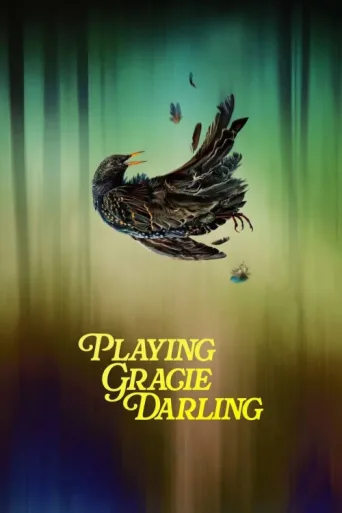 Постер Playing Gracie Darling