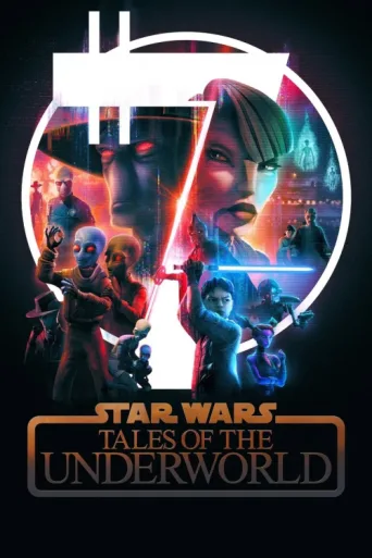 Постер Star Wars: Tales of the Underworld