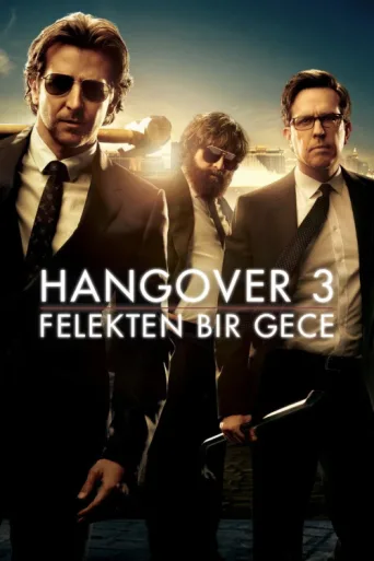 Постер Hangover 3: Felekten Bir Gece