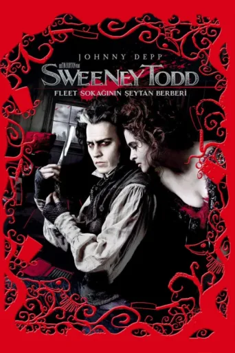 Постер Sweeney Todd: Fleet Sokağının Şeytan Berberi